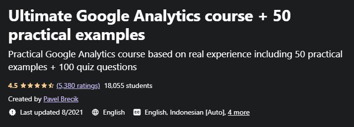Ultimate Google Analytics course + 50 practical examples