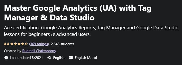 Master Google Analytics (UA) with Tag Manager & Data Studio