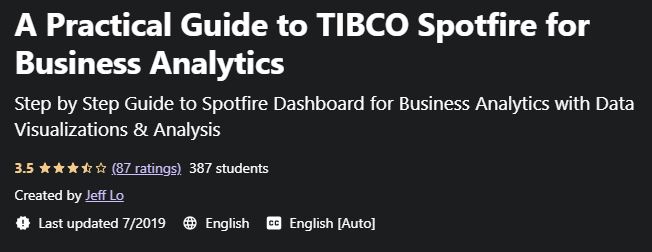 A Practical Guide to TIBCO Spotfire for Business Analytics