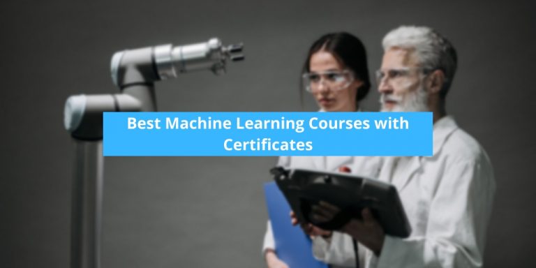 11 Best + Free Machine Learning Courses with Certificates