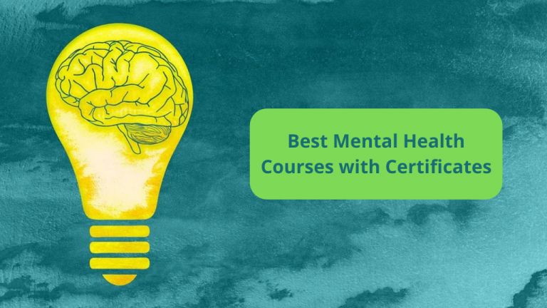 16 Best + Free Online Mental Health Courses with Certificates
