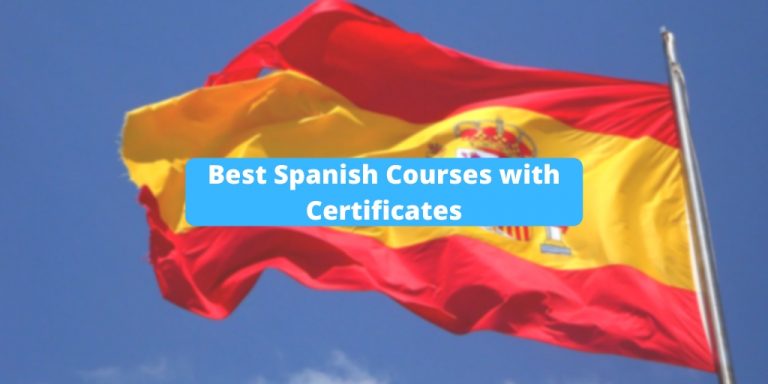 11 Best + Free Spanish Courses Online with Certificates