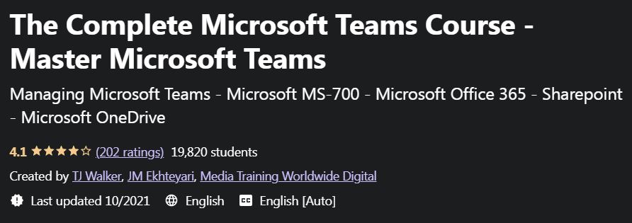 The Complete Microsoft Teams Course - Master Microsoft Teams
