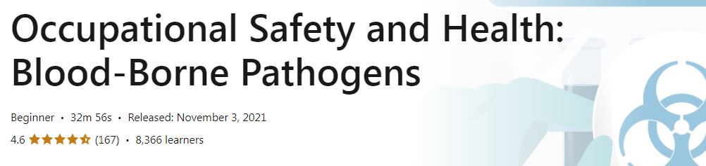 Occupational Safety and Health - Blood-Borne Pathogens