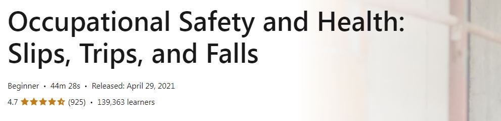 Occupational Safety and Health - Slips, Trips, and Falls