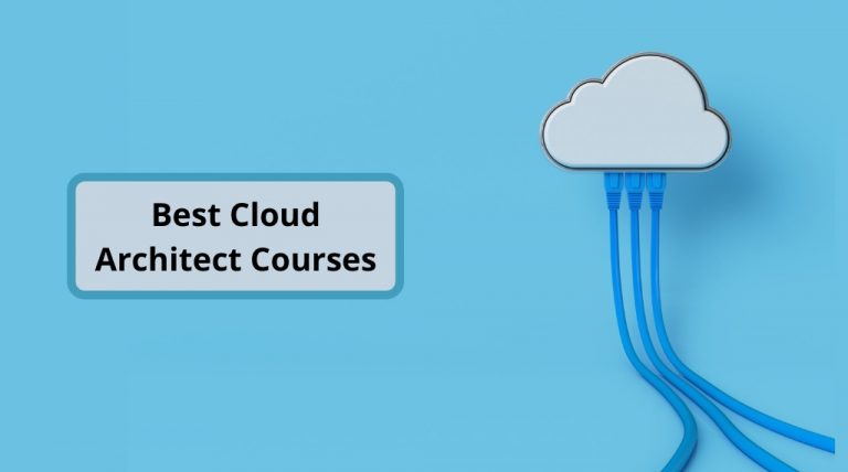10 Best Cloud Architect Courses, Classes 2025