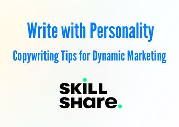 2. Write with Personality- Copywriting Tips for Dynamic Marketing