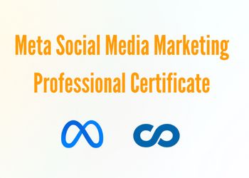 Meta Social Media Marketing Professional Certificate
