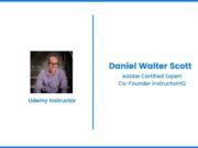 Daniel Walter Scott Courses Review Adobe Certified Expert