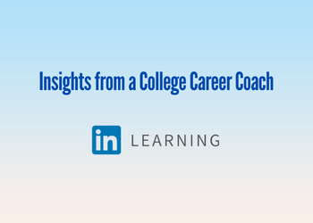 Insights from a College Career Coach