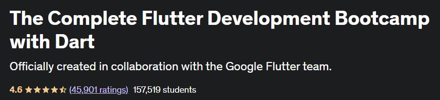 The Complete Flutter Development Bootcamp with Dart