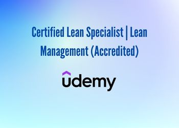 Certified Lean Specialist _ Lean Management (Accredited)