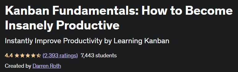 Kanban Fundamentals - How to Become Insanely Productive
