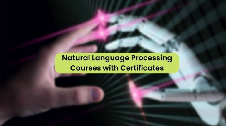 10 Best + Free Natural Language Processing Courses with Certificates