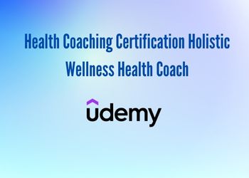 Health Coaching Certification Holistic Wellness Health Coach