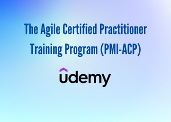 The Agile Certified Practitioner Training Program (PMI-ACP)