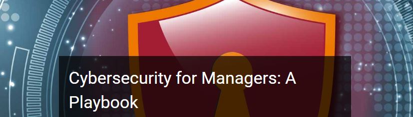 Cybersecurity for Managers