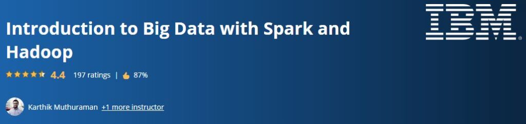 Introduction to Big Data with Spark and Hadoop