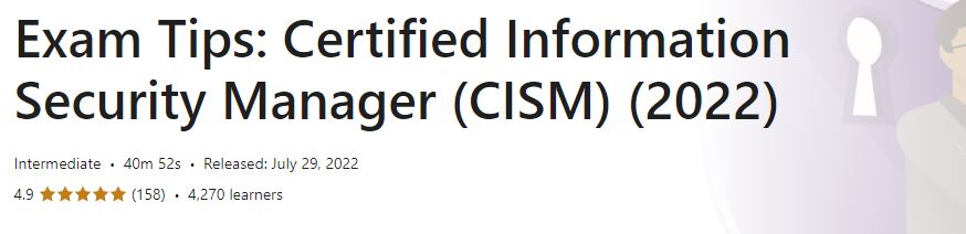 Exam Tips - Certified Information Security Manager (CISM) (2022)