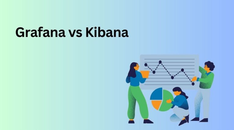 Grafana vs Kibana: Comparing Two Powerful Data Visualization Tools