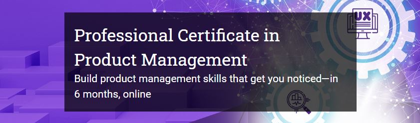 Professional Certificate in Product Management