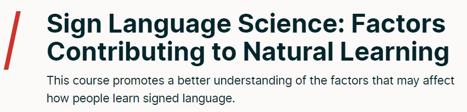 Sign Language Science- Factors Contributing to Natural Learning