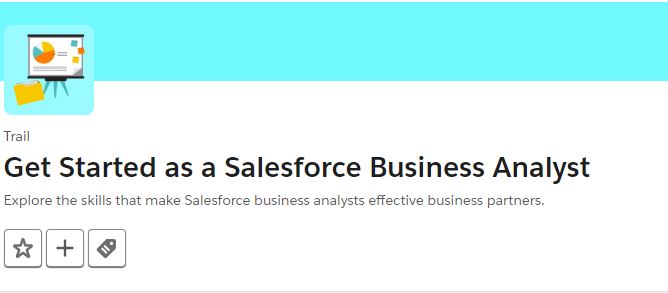 Get Started as a Salesforce Business Analyst