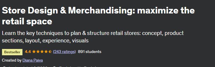 Store Design & Merchandising: maximize the retail space