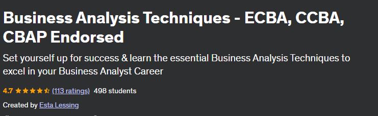 Business Analysis Techniques - ECBA, CCBA, CBAP Endorsed
