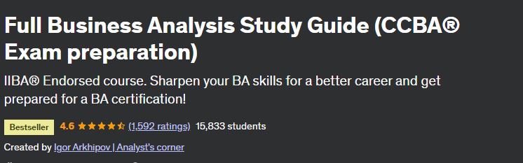 Full Business Analysis Study Guide (CCBA® Exam preparation)