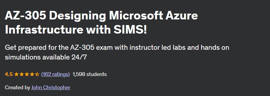 AZ-305 Designing Microsoft Azure Infrastructure with SIMS!