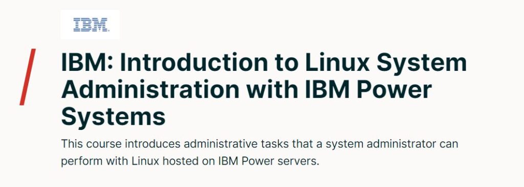 Introduction to Linux System Administration with IBM Power Systems