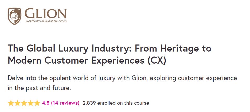 The Global Luxury Industry: From Heritage to Modern Customer Experiences (CX)